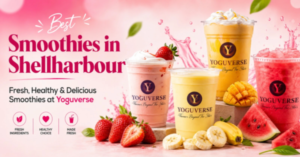 Best Smoothies in Shellharbour